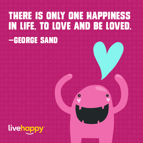 10 Best Happiness Quotes Of All Time Live Happy Magazine